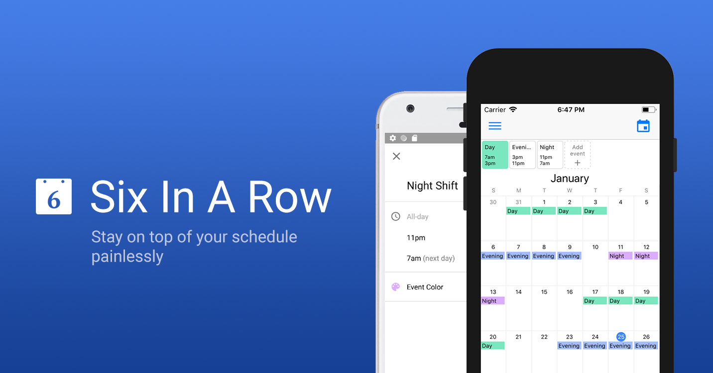 Six In A Row  Shifting schedules managed painlessly